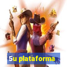 5u plataforma